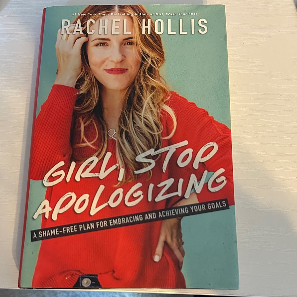 Girl, Stop Apologizing Book by Rachel Hollis